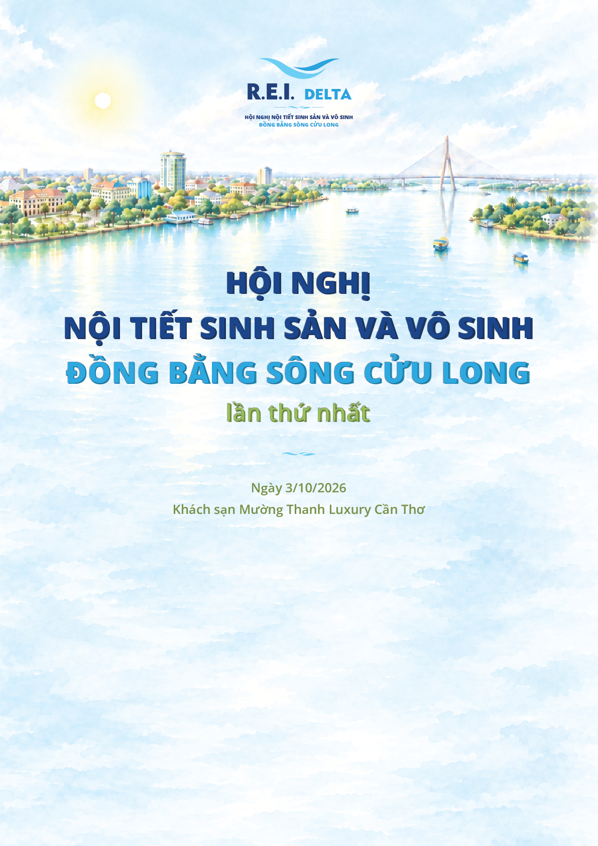 Hội nghị Nội tiết sinh sản và Vô sinh Đồng bằng sông Cửu Long lần thứ nhất